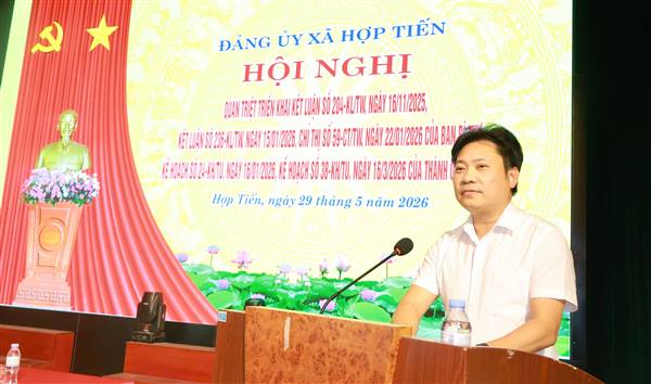 Hợp Tiến quán triệt các Chỉ thị, Kết luận của Ban Bí thư và Kế hoạch của Thành ủy 