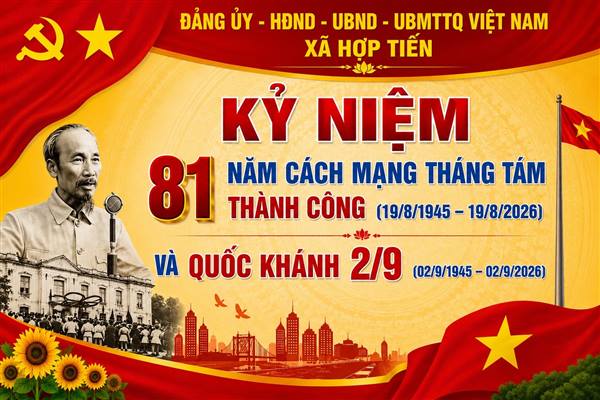 Hợp Tiến phát huy truyền thống cách mạng, thi đua lập thành tích chào mừng 81 năm Cách mạng Tháng Tám và Quốc khánh 2/9