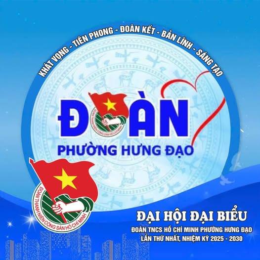 Kế hoạch tổ chức Đại hội đại biểu Đoàn TNCS Hồ Chí Minh phường lần thứ I, nhiệm kỳ 2025-2030