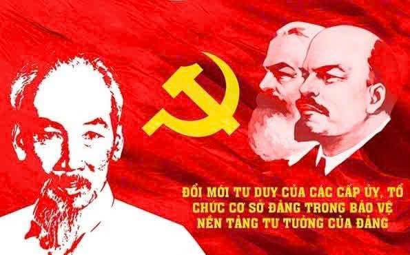 ĐỔI MỚI TƯ DUY CỦA CÁC CẤP ỦY, TỔ CHỨC ĐẢNG TRONG BẢO VỆ NỀN TẢNG TƯ TƯỞNG CỦA ĐẢNG