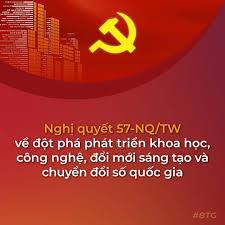 Nghị quyết số 57-NQ/TW ngày 22/12/2024 của Bộ Chính trị về đột phá phát triển khoa học, công nghệ, đổi mới sáng tạo và chuyển đổi số quốc gia. Cổng TTĐT Phường trân trọng giới thiệu toàn văn Nghị quyết.