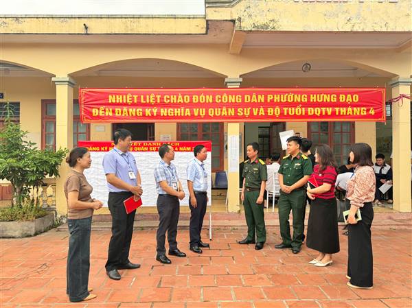 PHƯỜNG HƯNG ĐẠO ĐĂNG KÝ NGHĨA VỤ QUÂN SỰ CHO NAM CÔNG DÂN ĐỦ 17 TUỔI NĂM 2026 