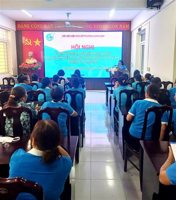 HỘI LHPN PHƯỜNG HƯNG ĐẠO: TẬP HUẤN, PHỔ BIẾN NGHỊ QUYẾT ĐẠI HỘI ĐẠI BIỂU PHỤ NỮ TOÀN QUỐC LẦN THỨ XIV, NHIỆM KỲ 2026 - 2031