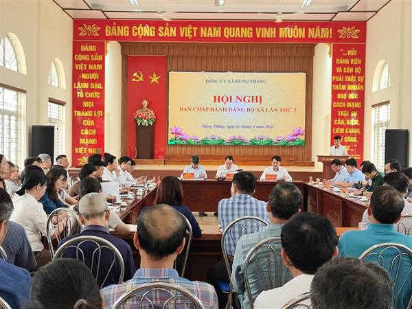 Hội nghị Ban Chấp hành Đảng bộ xã Hùng Thắng sơ kết công tác quý I, triển khai nhiệm vụ quý II năm 2026