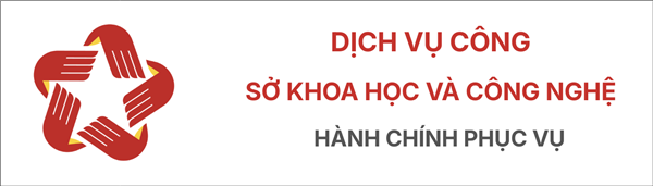 Thủ tục hành chính thuộc lĩnh vực Khoa học và Công nghệ