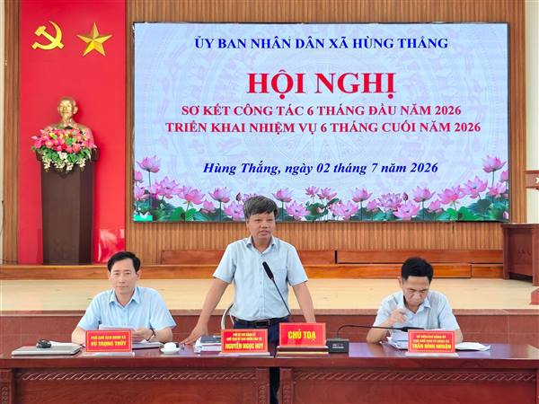 Xã Hùng Thắng sơ kết nhiệm vụ phát triển kinh tế - xã hội 6 tháng đầu năm, triển khai nhiệm vụ 6 tháng cuối năm 2026