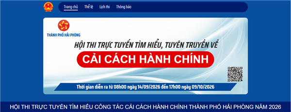 📢 HẢI PHÒNG TỔ CHỨC HỘI THI TRỰC TUYẾN TÌM HIỂU, TUYÊN TRUYỀN VỀ CẢI CÁCH HÀNH CHÍNH NĂM 2026

🏆 Hãy cùng tham gia – tìm hiểu – lan tỏa tinh thần cải cách hành chính!