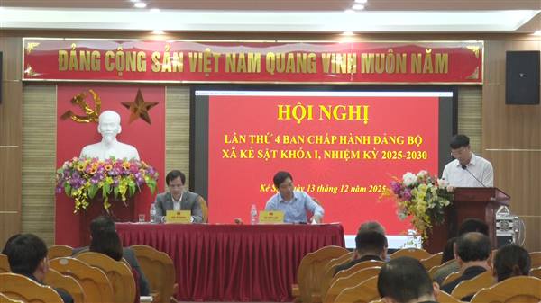 Hội nghị lần thứ 4 - Ban chấp hành Đảng bộ xã Kẻ Sặt khóa I, nhiệm kỳ 2025-2030
