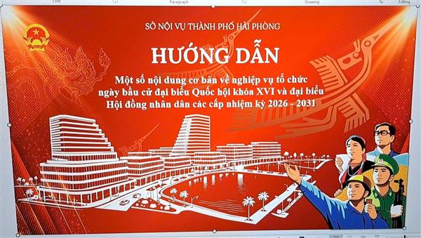 Tài liệu hướng dẫn một số nội dung cơ bản về nghiệp vụ tổ chức ngày bầu cử đại biểu Quốc hội khóa XVI và đại biểu HĐND các cấp nhiệm kỳ 2026-2031 