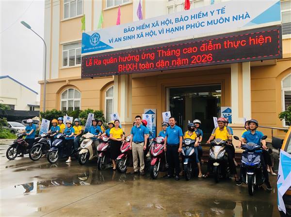Lễ phát động và Ra quân hưởng ứng Tháng cao điểm tuyên truyền, phát triển người tham gia bảo hiểm xã hội, bảo hiểm y tế năm 2026