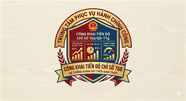 THÔNG BÁO Kết quả Bộ chỉ số chỉ đạo, điều hành và đánh giá chất lượng phục vụ người dân, doanh nghiệp trong thực hiện thủ tục hành chính, dịch vụ công trên môi trường điện tử theo Quyết định số 766/QĐ-TTg của Thủ tướng Chính phủ (kỳ đánh giá: tháng 3/2026)