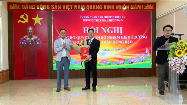 Hội nghị công bố Quyết định bổ nhiệm Hiệu trưởng trường Trung học cơ sở  Trần Hưng Đạo

