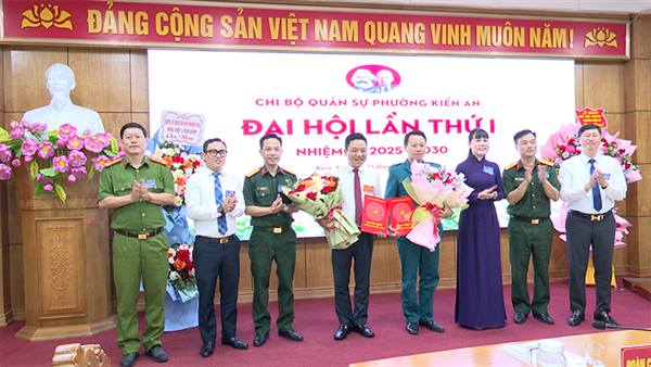 Đại hội Chi bộ Quân sự phường Kiến An lần thứ I, nhiệm kỳ 2025-2030