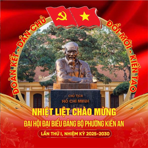 HÃY CÙNG NHAU THAY AVATAR  CHÀO MỪNG ĐẠI HỘI ĐẠI BIỂU ĐẢNG BỘ PHƯỜNG KIẾN AN LẦN THỨ I, NHIỆM KỲ 2025 -2030 
