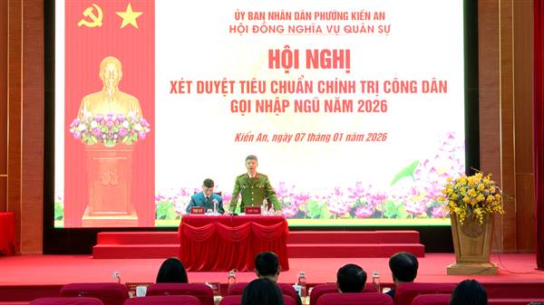 Hội nghị xét duyệt tiêu chuẩn chính trị công dân gọi nhập ngũ năm 2026