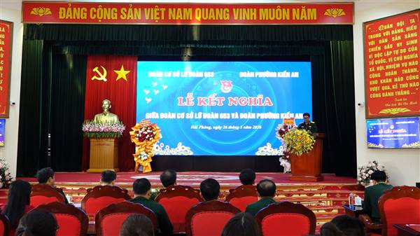 Lễ kết nghĩa giữa Đoàn cơ sở Lữ đoàn 653 và Đoàn TNCS Hồ Chí Minh phường Kiến An