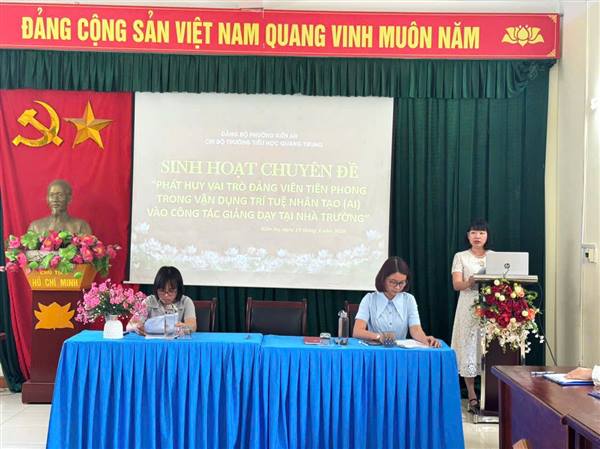 Chi bộ Trường Tiểu học Quang Trung tổ chức sinh hoạt chuyên đề “Phát huy vai trò đảng viên tiên phong trong vận dụng trí tuệ nhân tạo (AI) vào công tác giảng dạy tại nhà trường”