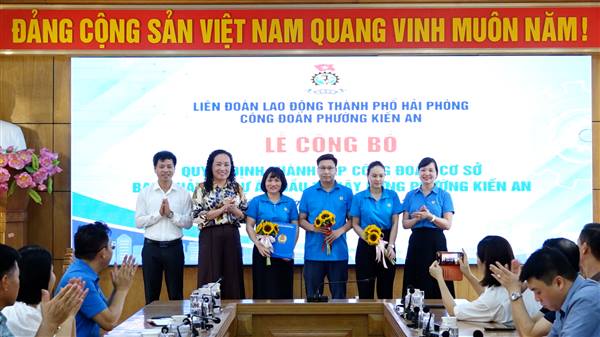 Lễ công bố Quyết định thành lập Công đoàn Ban Quản lý dự án đầu tư xây dựng phường Kiến An