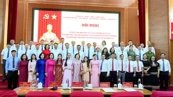 Hội nghị ký kết ghi nhớ hợp tác giữa phường Kiến An, phường Chu Văn An, phường Tứ Minh và phường Thạch Khôi (thành phố Hải Phòng); ghi nhớ hợp tác giữa phường Kiến An và xã Măng Ri (tỉnh Quảng Ngãi)