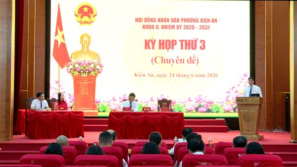 Kỳ họp thứ 3 (Kỳ họp chuyên đề) HĐND phường Kiến An khóa II, nhiệm kỳ 2026 - 2031