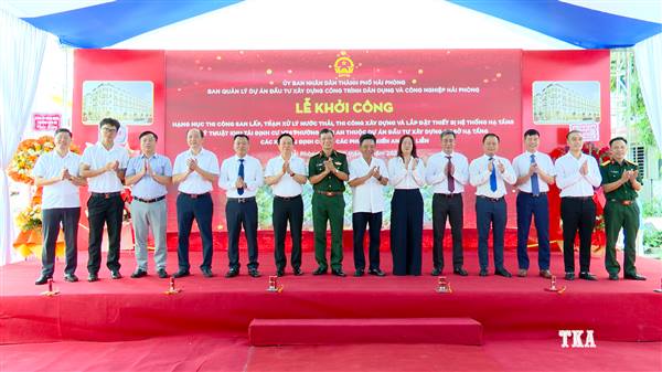Lễ khởi công Hạng mục thi công san lấp, trạm xử lý nước thải, thi công xây dựng và lắp đặt thiết bị hệ thống hạ tầng kĩ thuật khu tái định cư VT6 phường Kiến An thuộc Dự án đầu tư xây dựng cơ sở hạ tầng các khu tái định cư tại các phường Kiến An, Phù Liễn