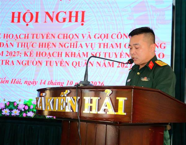 XÃ KIẾN HẢI TRIỂN KHAI KẾ HOẠCH TUYỂN CHỌN, GỌI CÔNG DÂN NHẬP NGŨ VÀ THỰC HIỆN NGHĨA VỤ THAM GIA CÔNG AN NHÂN DÂN NĂM 2027