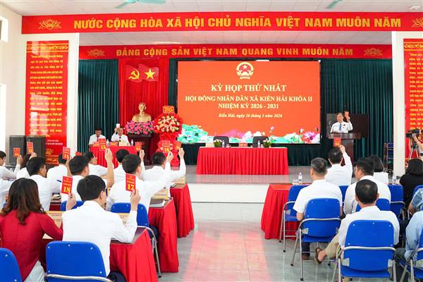 XÃ KIẾN HẢI TỔ CHỨC THÀNH CÔNG KỲ HỌP THỨ NHẤT HĐND XÃ KHÓA II, NHIỆM KỲ 2026 – 2031