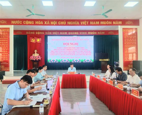 XÃ KIẾN HẢI TỔ CHỨC HỘI NGHỊ SƠ KẾT 7 THÁNG ĐẦU NĂM, TRIỂN KHAI NHIỆM VỤ 5 THÁNG CUỐI NĂM THỰC HIỆN NGHỊ QUYẾT SỐ 57-NQ/TW CỦA BỘ CHÍNH TRỊ