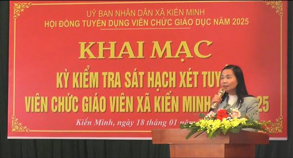 XÃ KIẾN MINH TỔ CHỨC KỲ KIỂM TRA, SÁT HẠCH XÉT TUYỂN VIÊN CHỨC GIÁO DỤC NĂM 2025