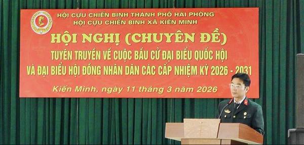 Hội Cựu chiến binh xã Kiến Minh tổ chức Hội nghị chuyên đề tuyên truyền về cuộc bầu cử đại biểu Quốc hội và đại biểu Hội đồng nhân dân các cấp nhiệm kỳ 2026–2031