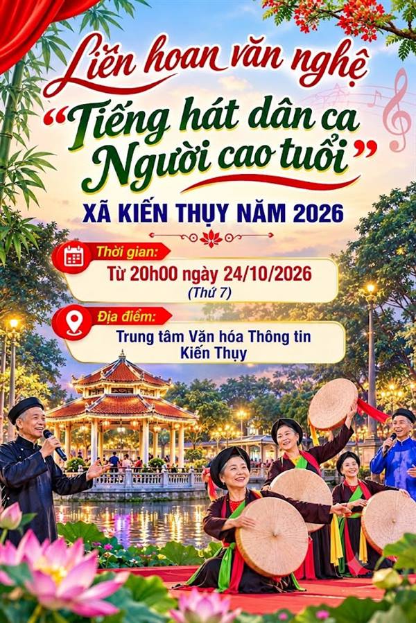 Liên hoan văn nghệ “Tiếng hát dân ca Người cao tuổi” xã Kiến Thụy năm 2026
