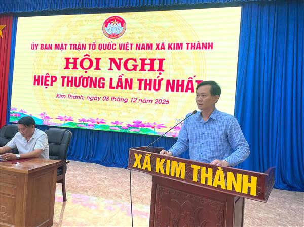 Kim Thành tổ chức hội nghị hiệp thương lần thứ nhất HĐND xã khóa II, nhiệm kỳ 2026 - 2031