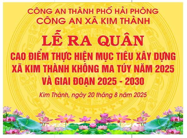 Xã Kim Thành tổ chức Lễ ra quân cao điểm thực hiện mục tiêu " xã không ma túy" năm 2025