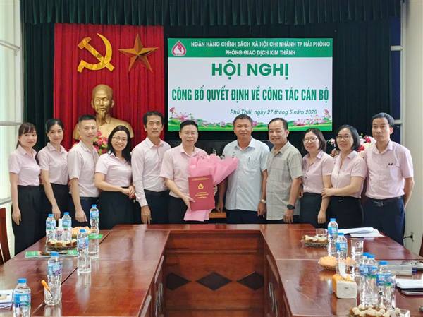 Công bố quyết định điều động, bổ nhiệm giám đốc Phòng giao dịch ngân hàng chính sách xã hội kim thành
