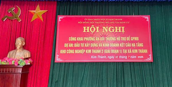 Kim Thành công khai phương án bồi thường, hỗ trợ thực hiện Dự án Khu công nghiệp Kim Thành 2 (đợt 19)