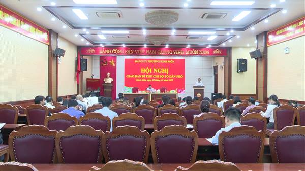 Đảng uỷ phường Kinh Môn tổ chức hội nghị giao ban Bí thư chi bộ, Tổ dân phố trên địa bàn.