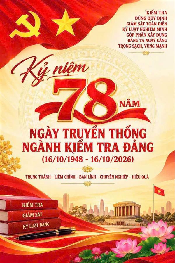 KỶ NIỆM 78 NĂM NGÀY TRUYỀN THỐNG NGÀNH KIỂM TRA ĐẢNG (16/10/1948 - 16/10/2026)
