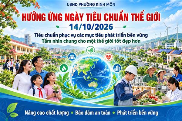 PHƯỜNG KINH MÔN HƯỞNG ỨNG NGÀY TIÊU CHUẨN THẾ GIỚI 14/10/2026