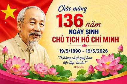 Kỷ niệm 136 năm ngày sinh Chủ tịch Hồ Chí Minh (19/5/1890 – 19/5/2026)