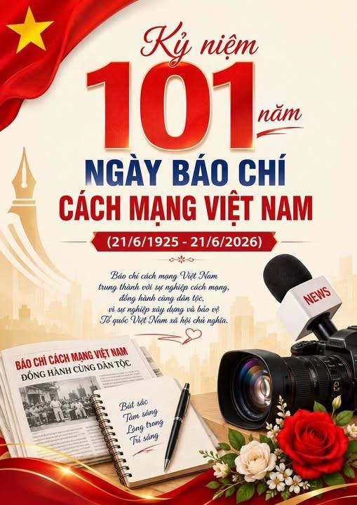 Kỷ niệm 101 năm Ngày báo chí cách mạng Việt nam (21/6/1925 - 21/6/2026)