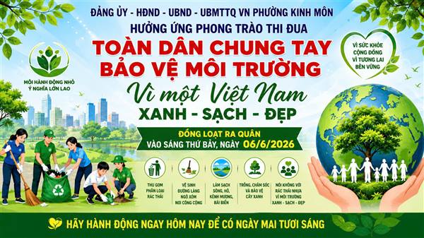 Đảng ủy, HĐND, UBND, Ủy ban MTTQ Việt Nam phường Kinh Môn phát động phong trào thi đua “Toàn dân chung tay bảo vệ môi trường, vì một Việt Nam xanh - sạch - đẹp” trên địa bàn phường.