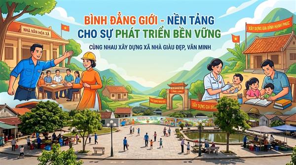 Bình đẳng giới- vì một xã hội công bằng, tiến bộ và phát triển bền vững