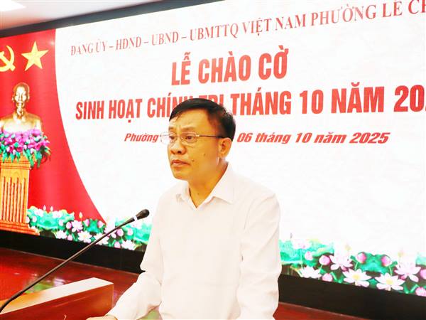 ĐẢNG ỦY PHƯỜNG LÊ CHÂN TỔ CHỨC LỄ CHÀO CỜ VÀ SINH HOẠT CHÍNH TRỊ DƯỚI CỜ THÁNG 10 NĂM 2025