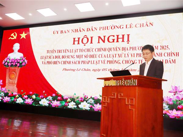 UBND PHƯỜNG LÊ CHÂN TỔ CHỨC HỘI NGHỊ TUYÊN TRUYỀN LUẬT TỔ CHỨC CHÍNH QUYỀN ĐỊA PHƯƠNG NĂM 2025 VÀ PHỔ BIẾN CÁC CHÍNH SÁCH PHÁP LUẬT LIÊN QUAN