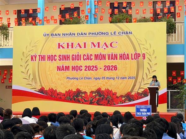 PHƯỜNG LÊ CHÂN TỔ CHỨC KỲ THI HỌC SINH GIỎI CÁC MÔN VĂN HÓA LỚP 9 NĂM HỌC 2025–2026