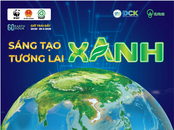Hưởng ứng Giờ Trái đất 2026: Lan tỏa thông điệp “Sáng tạo xanh – Tương lai xanh”