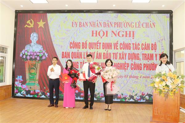 PHƯỜNG LÊ CHÂN KIỆN TOÀN CHỨC DANH LÃNH ĐẠO CÁC ĐƠN VỊ TRỰC THUỘC