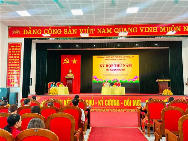 HỘI ĐỒNG NHÂN DÂN PHƯỜNG LÊ ĐẠI HÀNH TỔ CHỨC KỲ HỌP THỨ NĂM, KHÓA II, NHIỆM KỲ 2026–2031