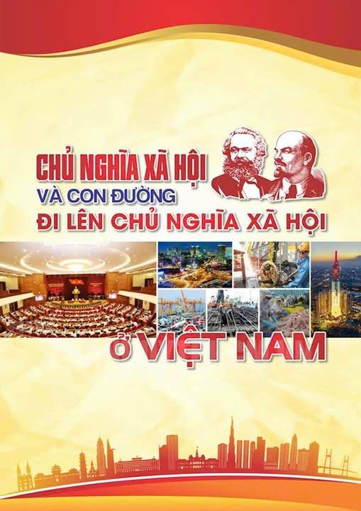 Từ lựa chọn lịch sử đến khát vọng phát triển: Con đường xã họi chủ nghĩa của Việt Nam là đúng đắn và phù hợp