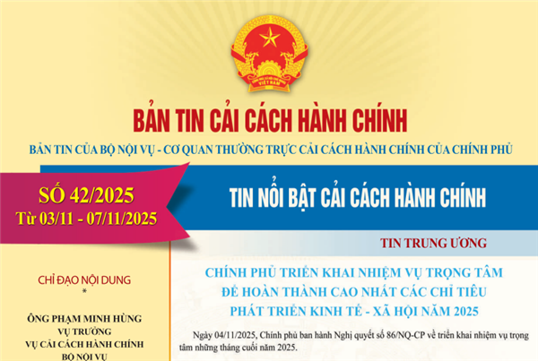 Bản tin điện tử cải cách hành chính số 42/2025, từ ngày 03/11/2025 đến ngày 07/11/2025.
